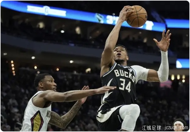 字母哥28+11波蒂斯14+8 雄鹿大胜鹈鹕豪取6连胜