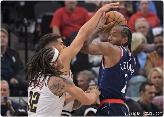 约基奇36+21伦纳德24分 戈登极限绝杀掘金2-2快船 