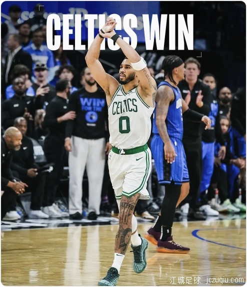 塔图姆37+14布朗21+11 绿军力克魔术3-1拿到赛点