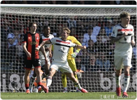 霍伊伦96分绝平 曼联1-1平十人伯恩茅斯五轮不胜 