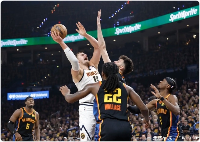戈登三分绝杀约老师42+22 掘金险胜雷霆总分1-0 