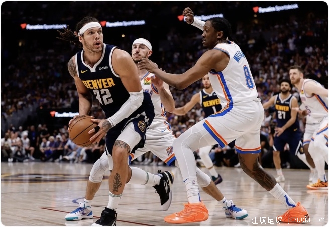 三分狂打铁！SGA25分 约基奇27+13 掘金单节8分被雷霆扳成2-2