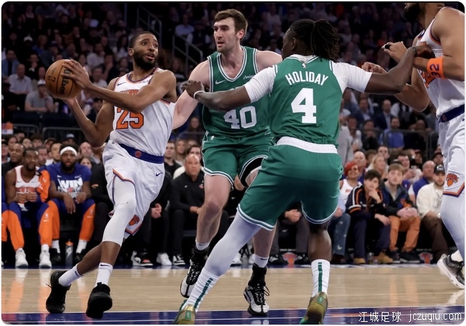 布伦森23+6+6布朗6犯毕业 尼克斯淘汰绿军杀进东决 