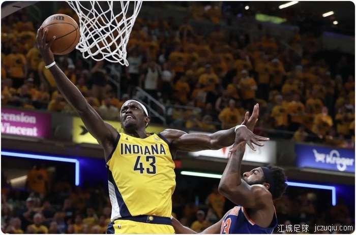 西卡31分哈利伯顿21+13 步行者降服尼克斯杀入总决赛 