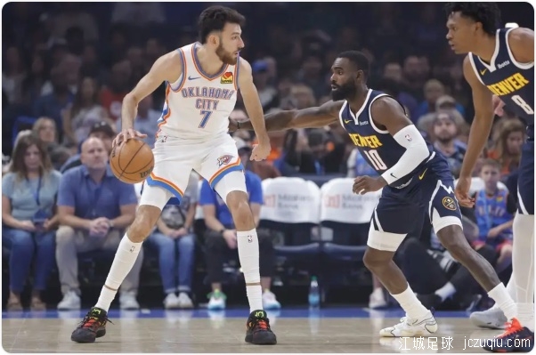 亚历山大12+4+5霍姆格伦9分6板 雷霆胜掘金 