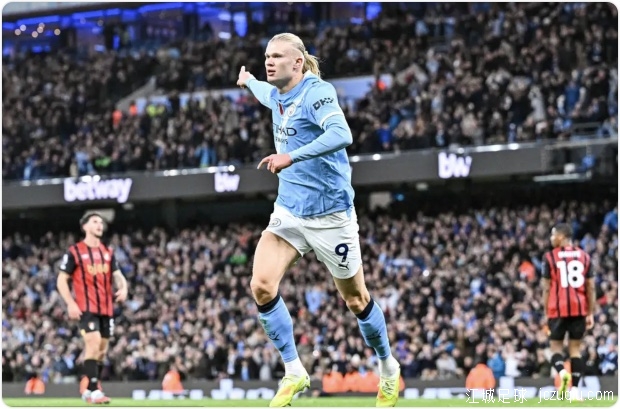 哈兰德双响奥赖利破门 曼城3-1伯恩茅斯升至第二