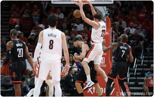 杜兰特30分申京25+10+9 火箭大胜开拓者取三连胜